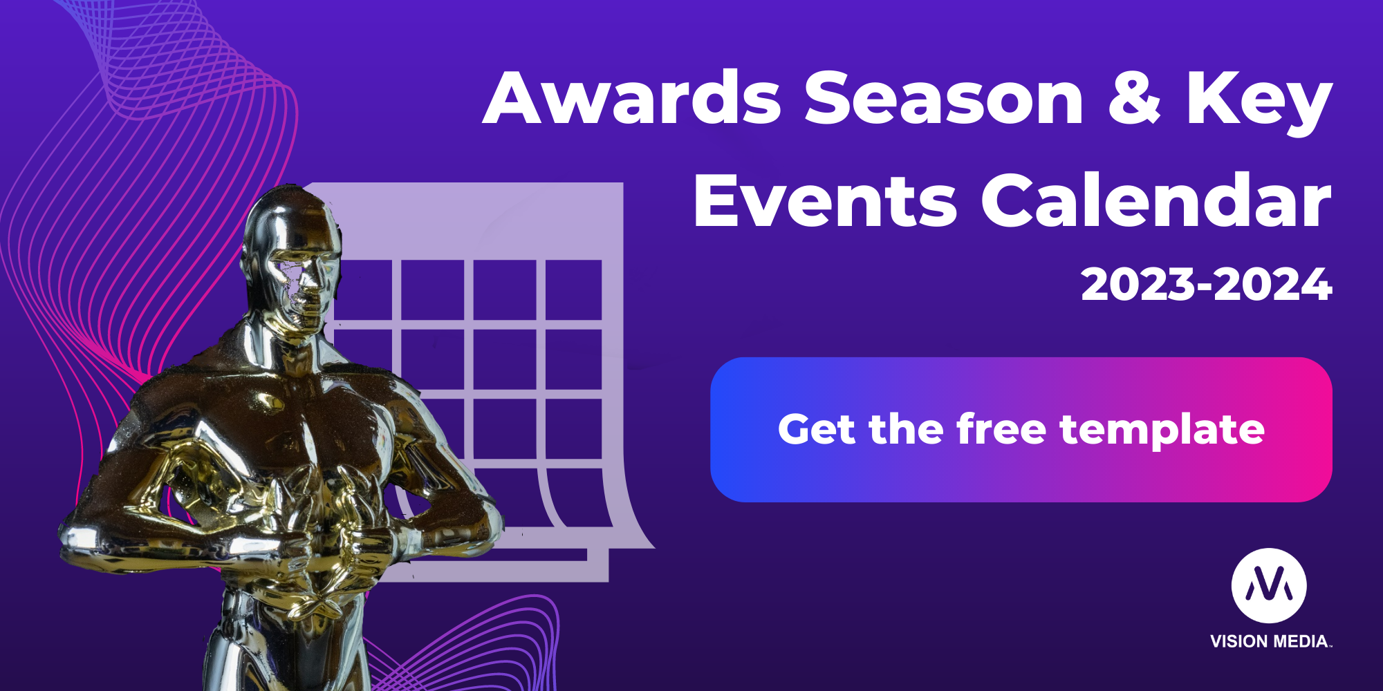 Awards Calendar 20232024 key awards dates and free calendar template